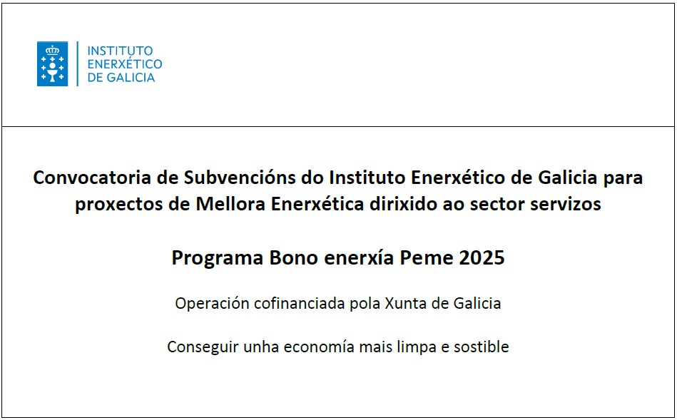 Convocatoria de Subvencións do Instituto Enerxético de Galicia para proxectos de Mellora Enerxética dirixido ao sector servizos
